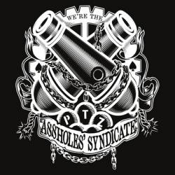 Assholes Syndicate : We're the Assholes